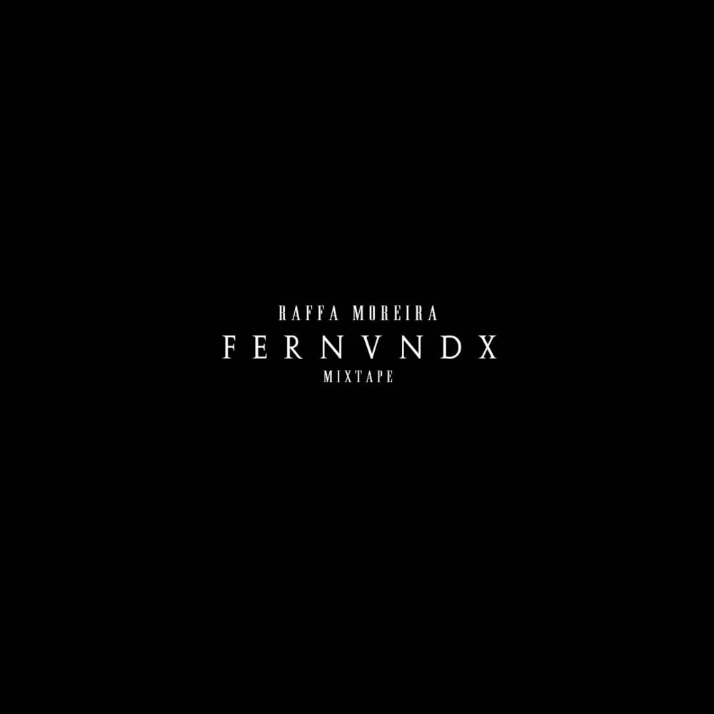 F E R N V N D X  Mixtape (Parte 1)