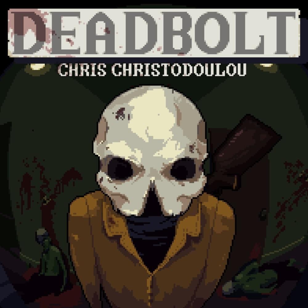 DEADBOLT