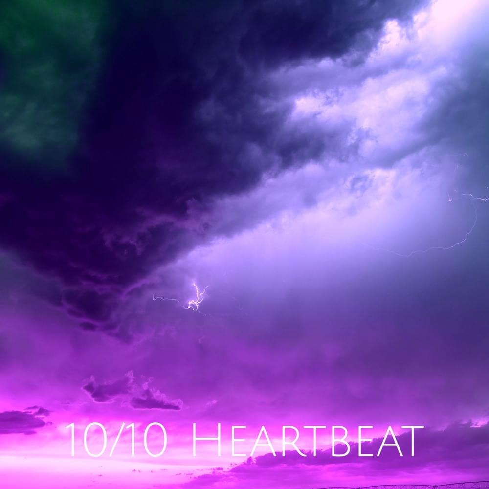 10/10 Heartbeat