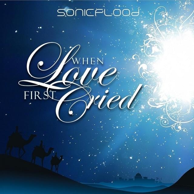 When Love First Cried