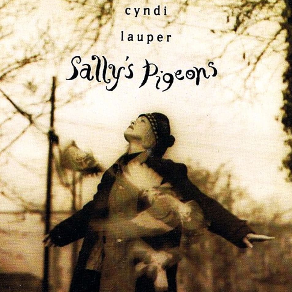 Album cover art for "Sally’s Pigeons" by Cyndi Lauper