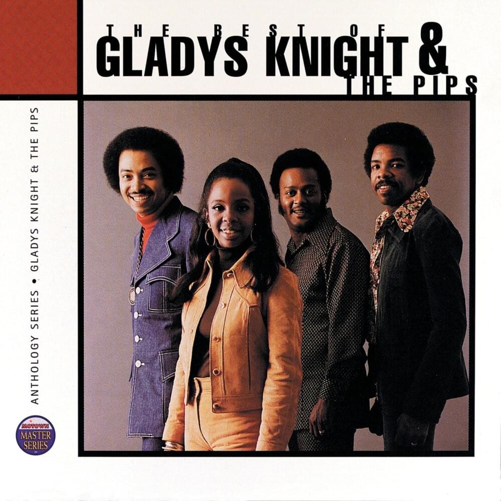 Anthology / The Best Of Gladys Knight & The Pips