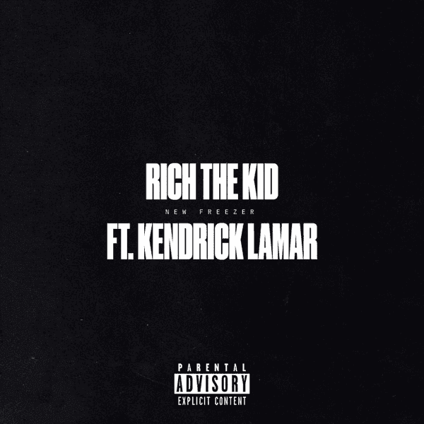 Album cover art for "New Freezer" by Rich The Kid & Kendrick Lamar