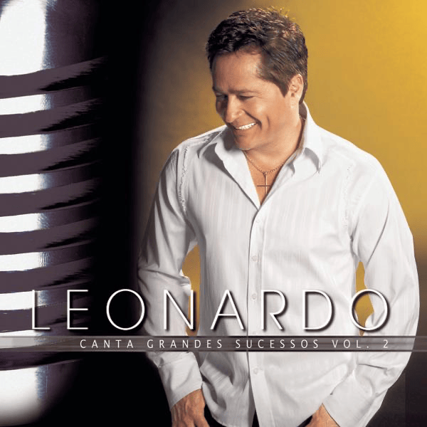 Leonardo Canta Grandes Sucessos Vol. 2