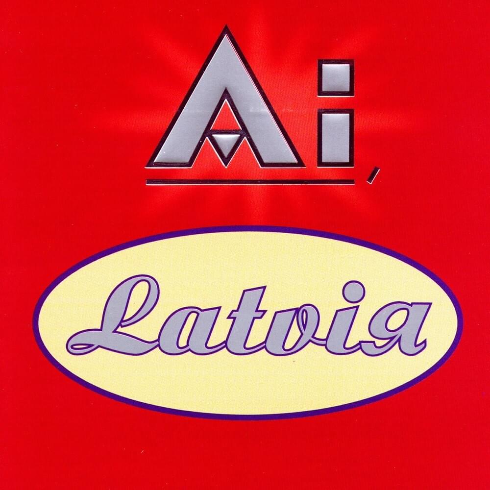 Ai, Latvija