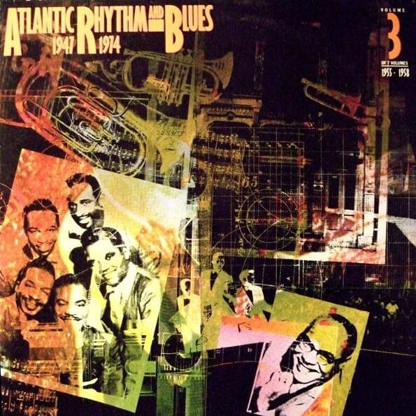 Atlantic R&B 1947-1974 - Volume 3: 1955-1958