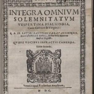 Integra omnium solemnitatum vespertina psalmodia