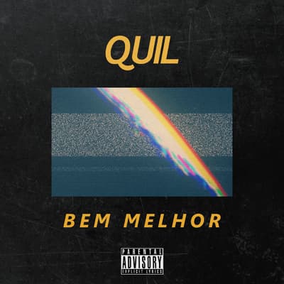 Album cover art for "Bem Melhor" by o Quil