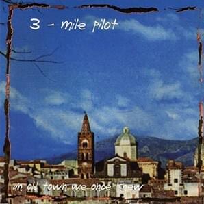 Songs From An Old Town We Once Knew
