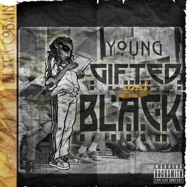 Young, Gifted and Black