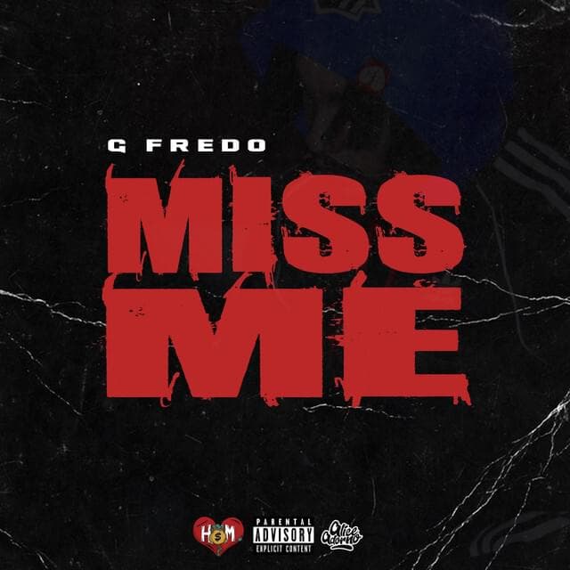 Album cover art for "Miss Me" by G Fredo