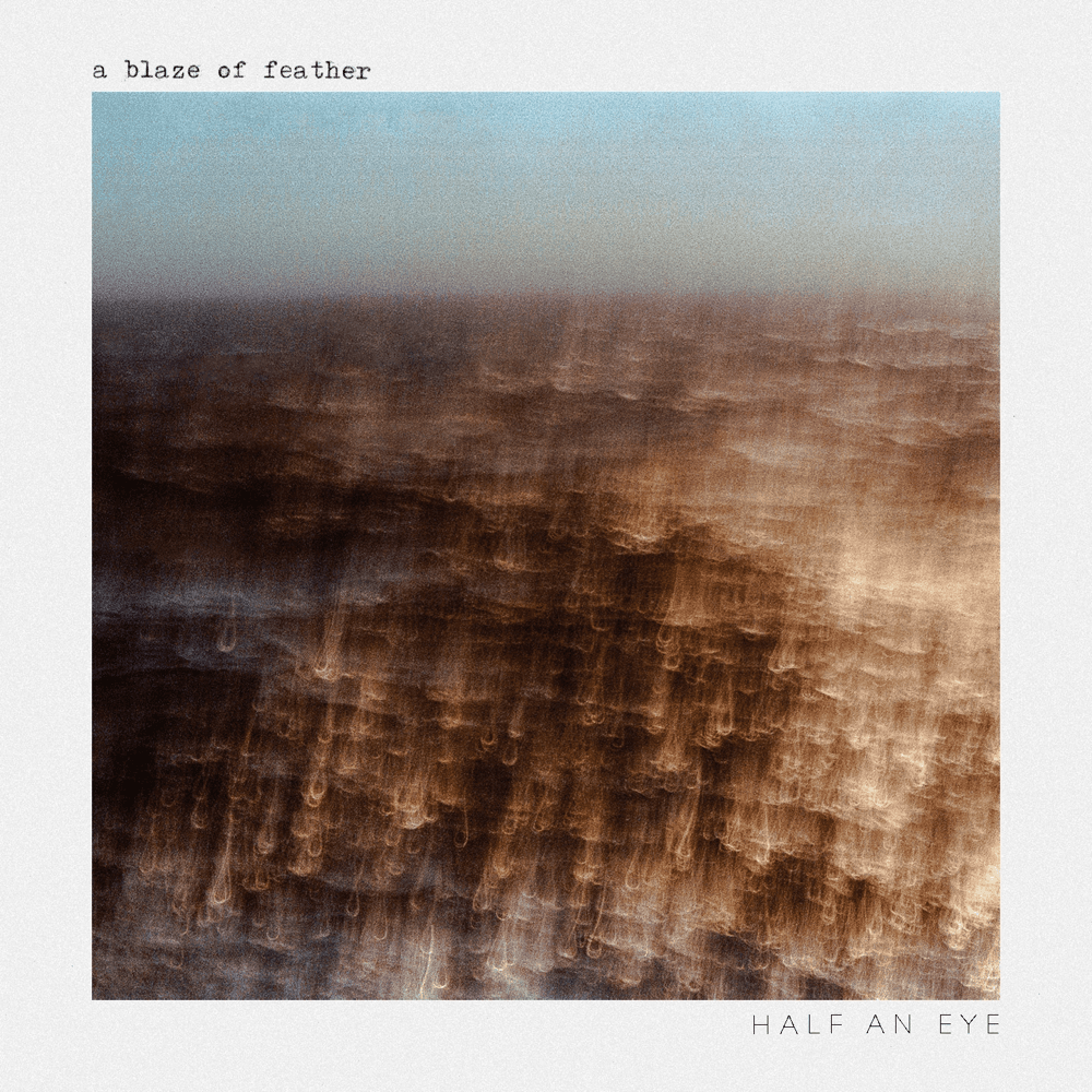 Album cover art for "Half an Eye" by A Blaze of Feather