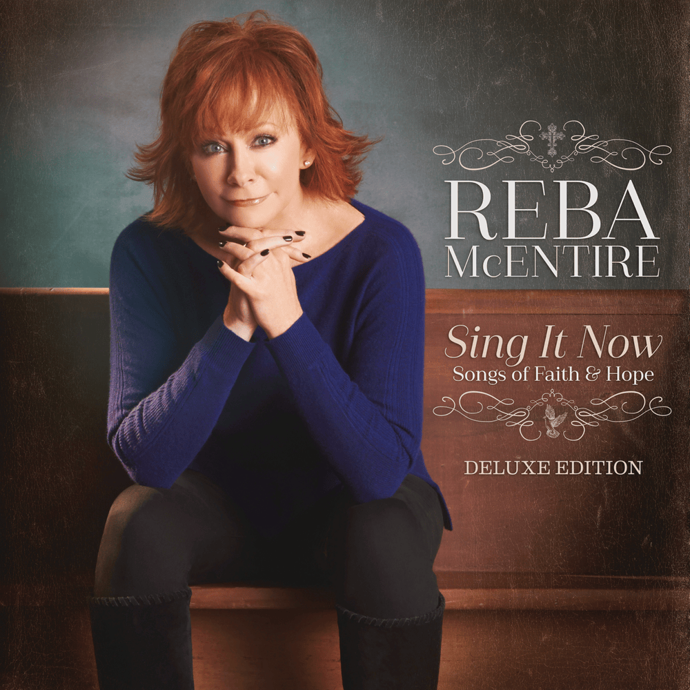 Sing It Now: Songs of Faith & Hope [Deluxe]