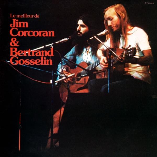 Le meilleur de Jim Corcoran & Bertrand Gosselin