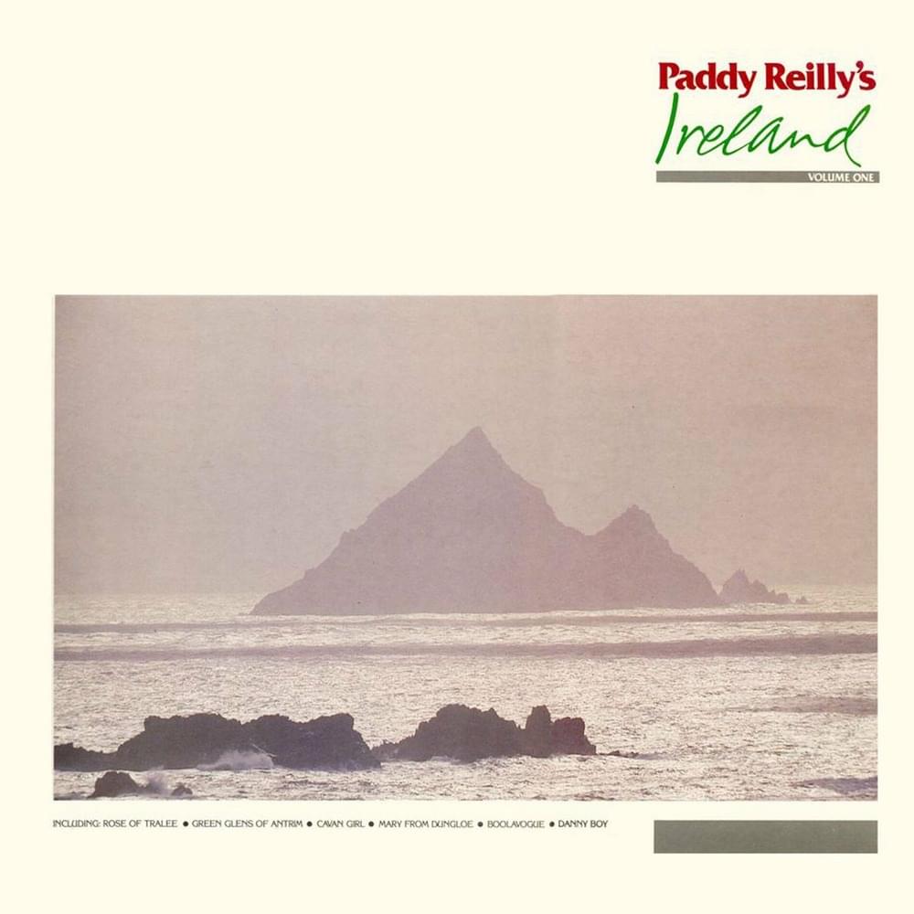 Paddy Reilly’s Ireland, Vol. 1