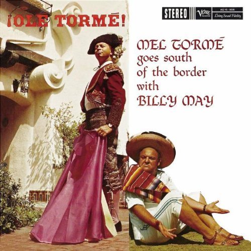 Ole Tormé: Mel Tormé Goes South of the Border With Billy May