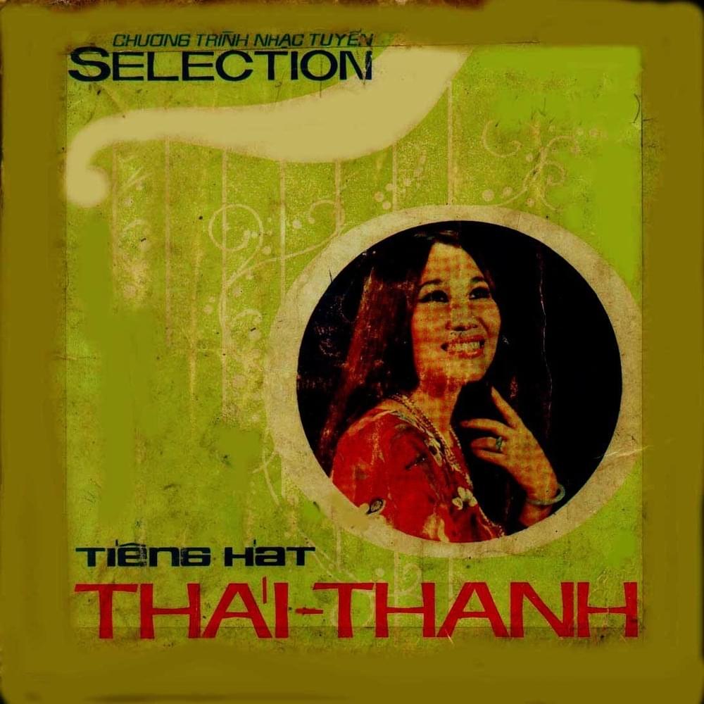Selection: Tiếng hát Thái Thanh