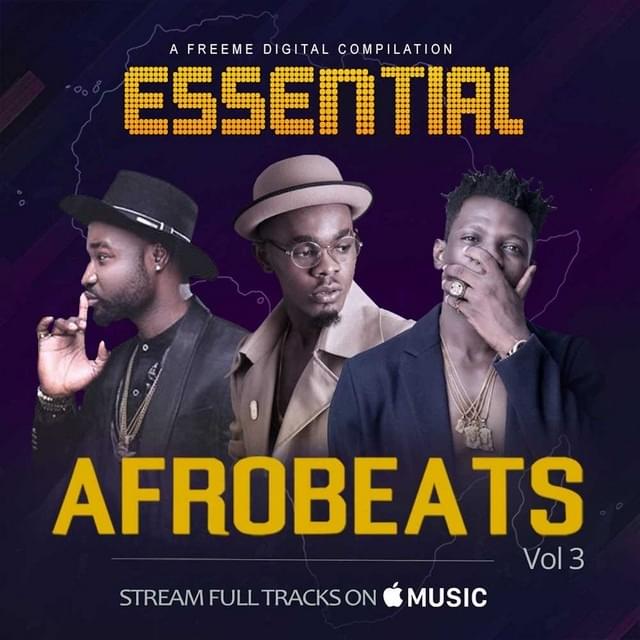 Essential Afrobeats, Vol. 3