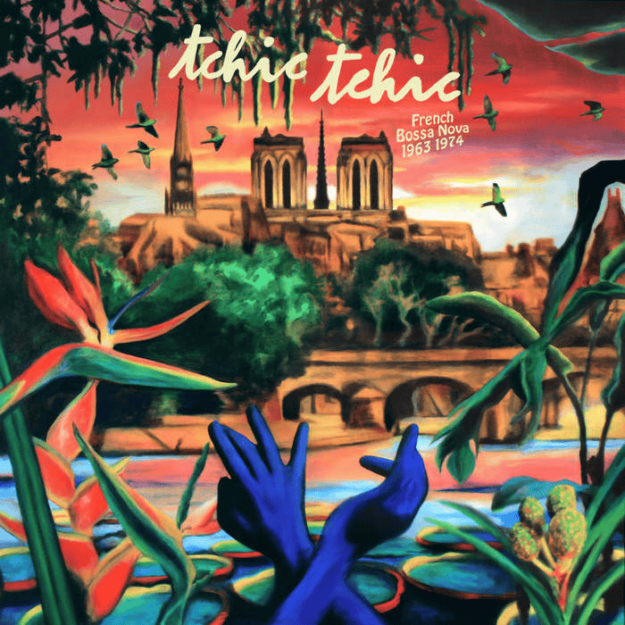 Tchic Tchic - French Bossa Nova - 1963/1974