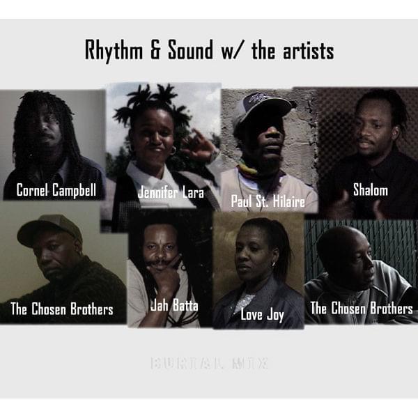 Rhythm & Sound w/ The Artists