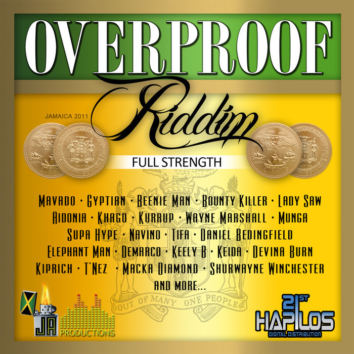 Over Proof Riddim (Full Strength)
