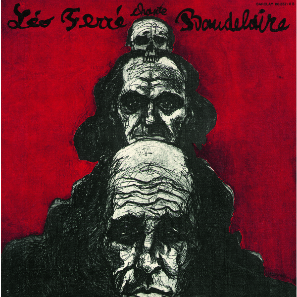 Léo Ferré chante Baudelaire