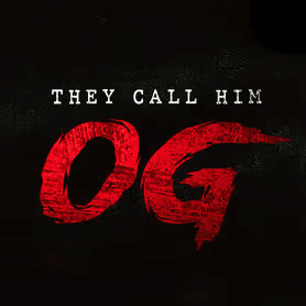 They Call Him OG