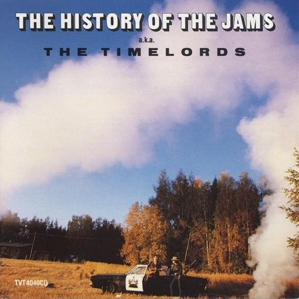 History of The JAMs A.K.A. The Timelords