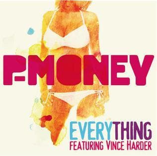 Album cover art for "Everything" by P-Money (Producer) & Vince Harder