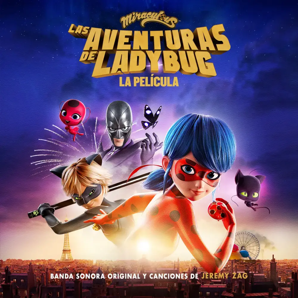 Miraculous: Las Aventuras de Ladybug - La Película (Original Soundtrack)