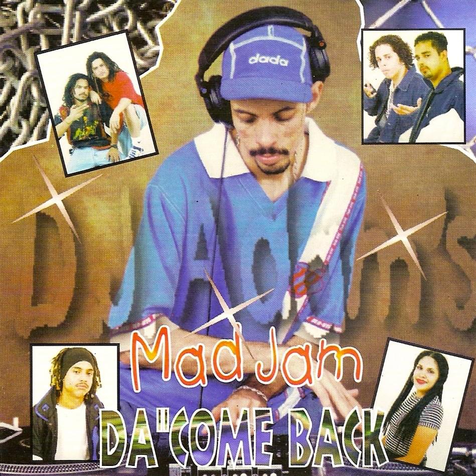 Mad Jam: Da’ Come Back