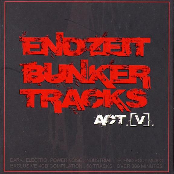 Endzeit Bunkertracks [Act V]
