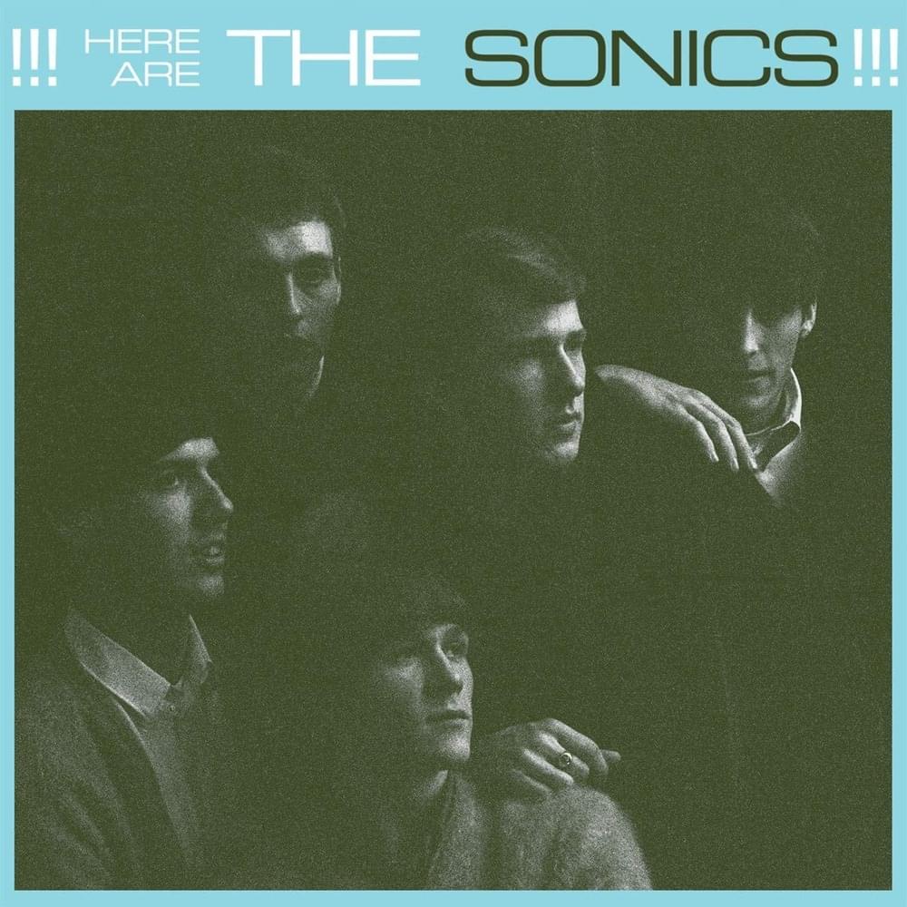 Here Are The Sonics!!!