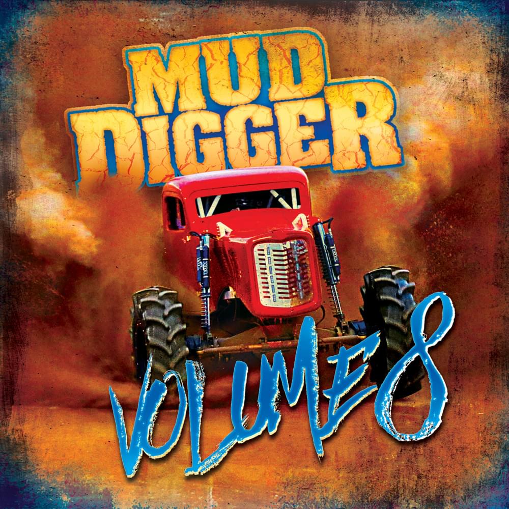 Mud Digger Volume 8