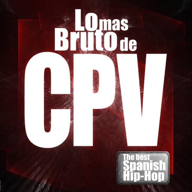 Lo Más Bruto de CPV