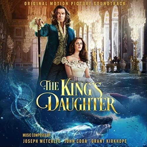 The King’s Daughter (Original Motion Picture Soundtrack)