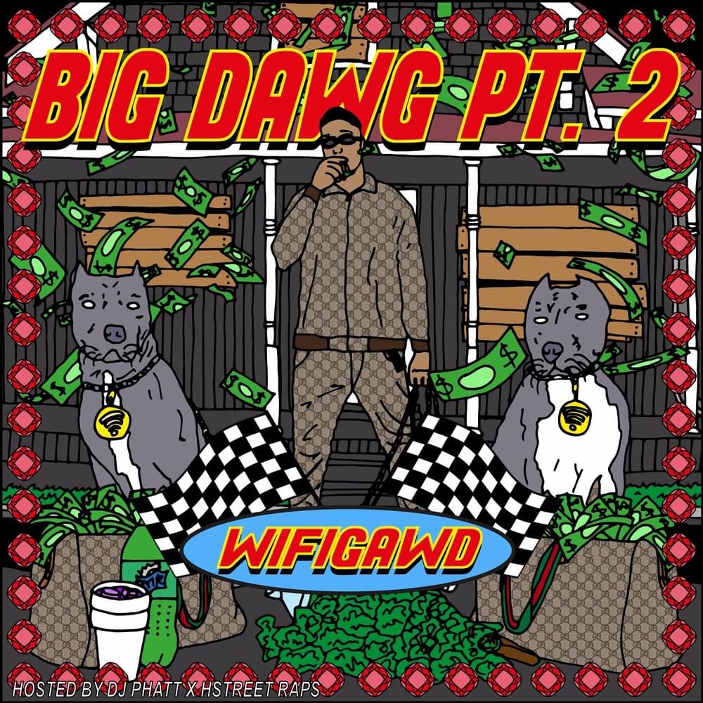 Big Dawg, Pt. 2
