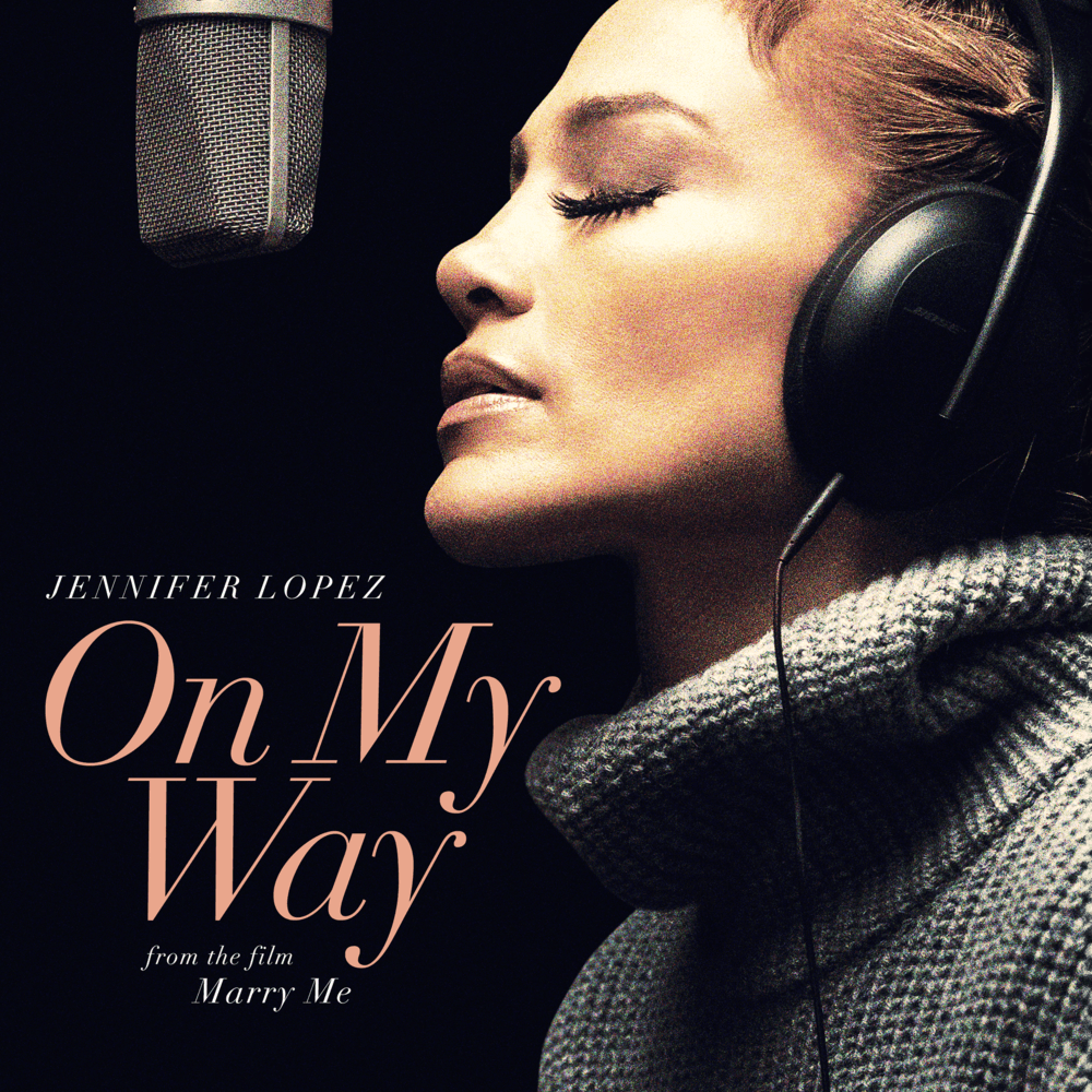 Album cover art for "On My Way (Marry Me)" by Jennifer Lopez