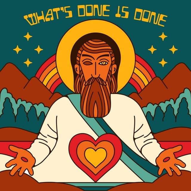 What’s Done is Done