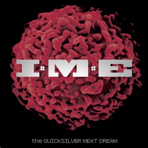 the Quicksilver Meat Dream