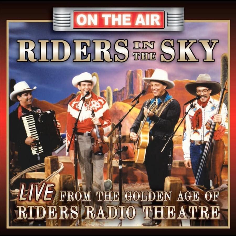 Live From The Golden Age of Riders Radio Theater
