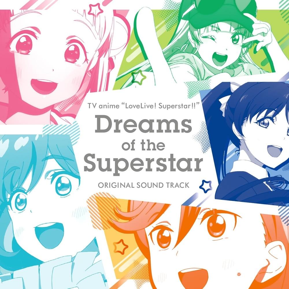 TVアニメ『ラブライブ!スーパースター!!』オリジナルサウンドトラック (TV Anime “LoveLive! Superstar!!” ORIGINAL SOUNDTRACK)「Dreams of the Superstar」