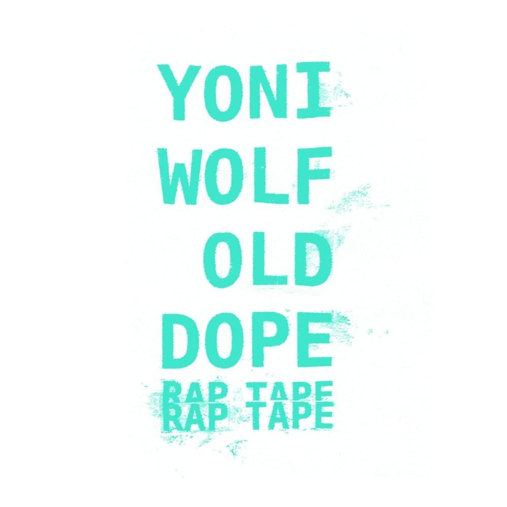 OLD DOPE (RAP TAPE)