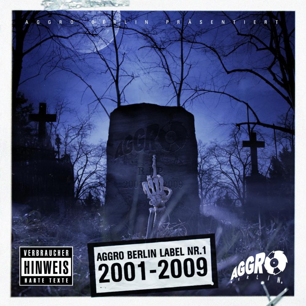 Aggro Berlin Label Nr. 1 2001-2009