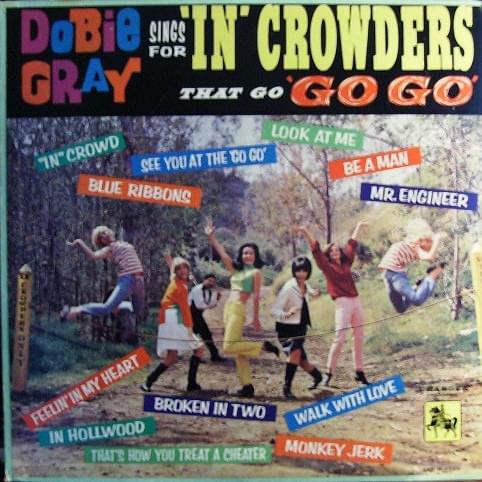 Dobie Gray Sings for “In” Crowders That Go “Go Go”