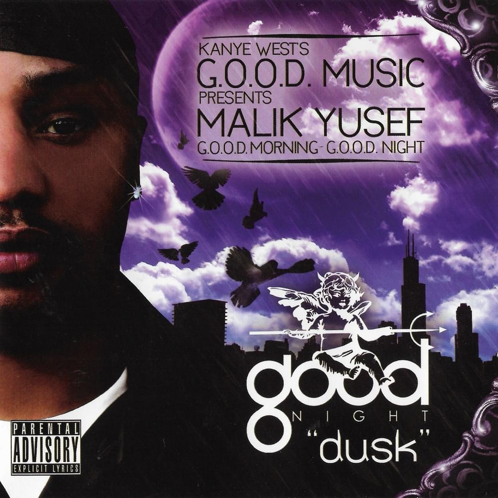G.O.O.D. Morning, G.O.O.D. Night (Dusk)