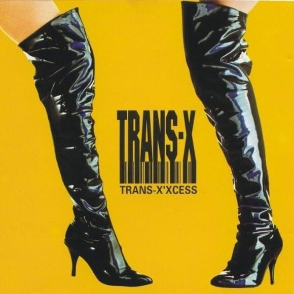 Trans-X’Xcess