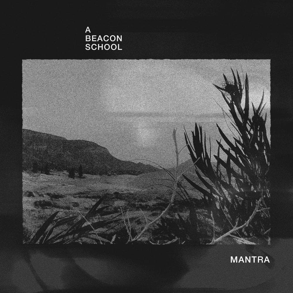 Album cover art for "Mantra" by A Beacon School