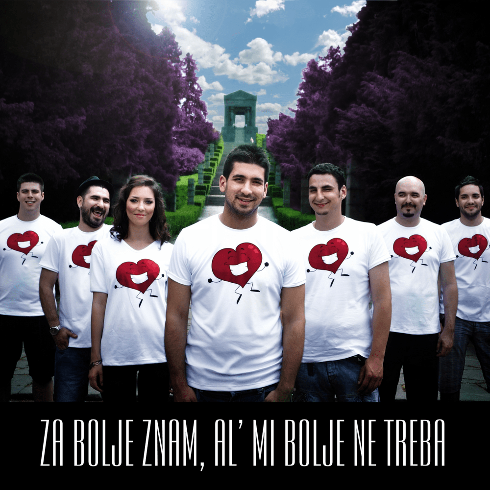 Za Bolje Znam, Al’ Mi Bolje Ne Treba