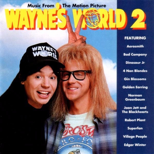Music From the Motion Picture Wayne’s World 2
